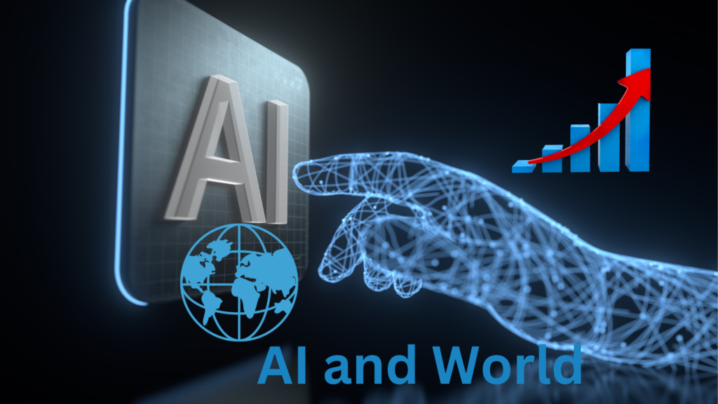 Artificial Intelligence and Its Global Impact